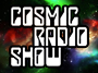 cosmic radio show